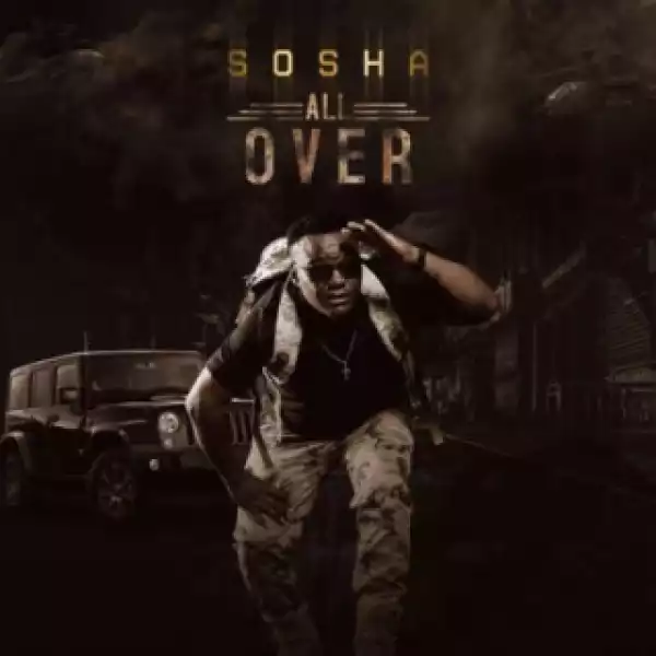Sosha - All Over